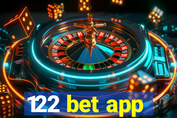 122 bet app